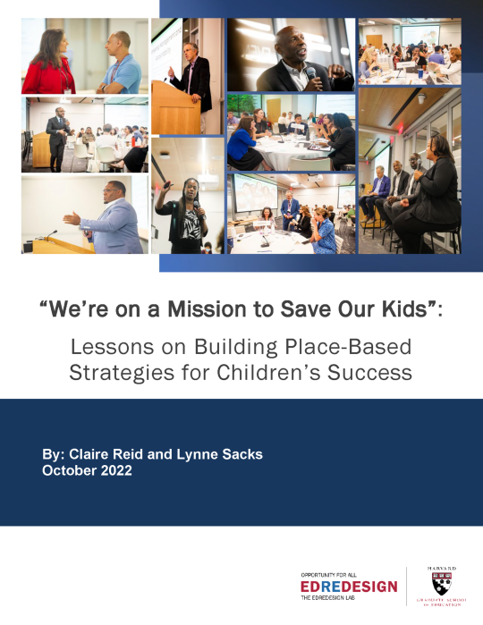 “We’re on a Mission to Save Our Kids”: Lessons on Building Place-Based Strategies for Children’s Success Image