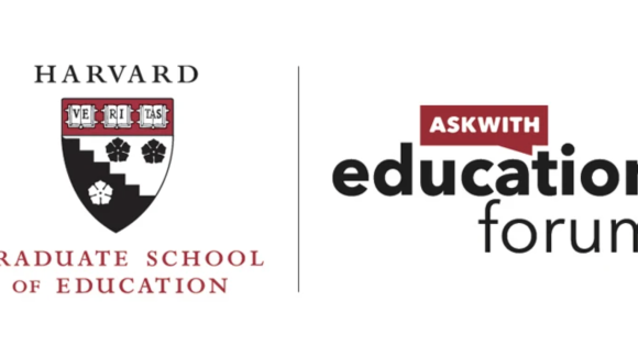 Harvard Graduate School of Education | AskWith Education Forum