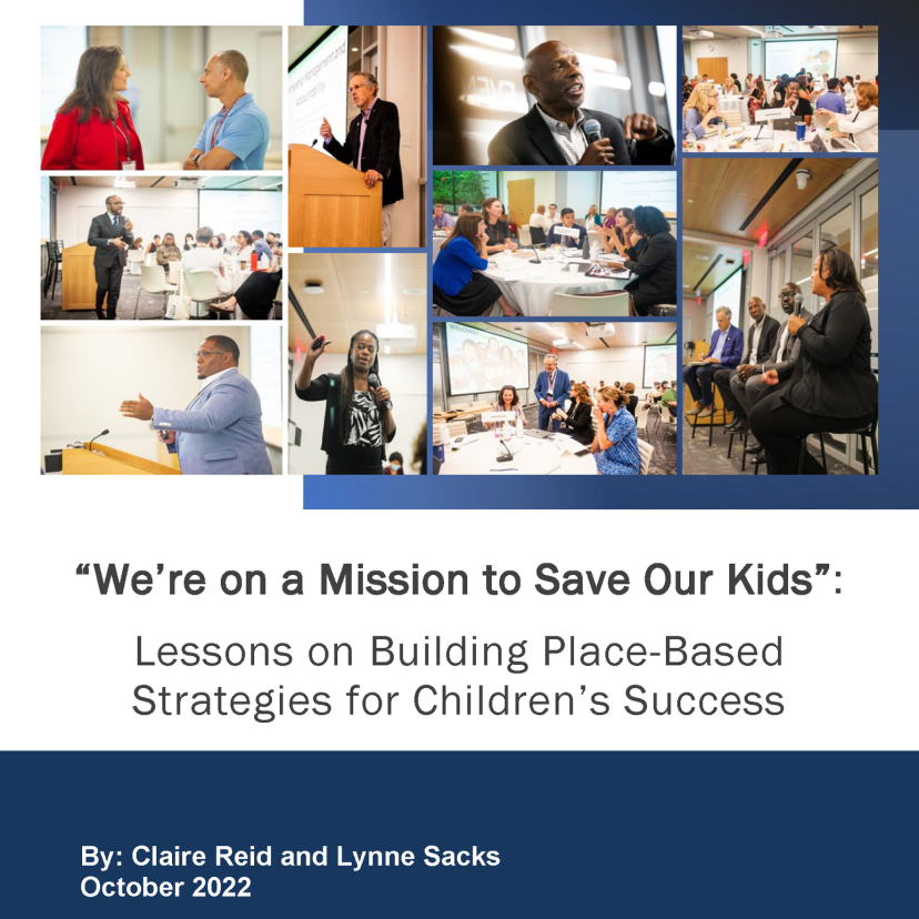 “We’re on a Mission to Save Our Kids”: Lessons on Building Place-Based Strategies for Children’s Success Image