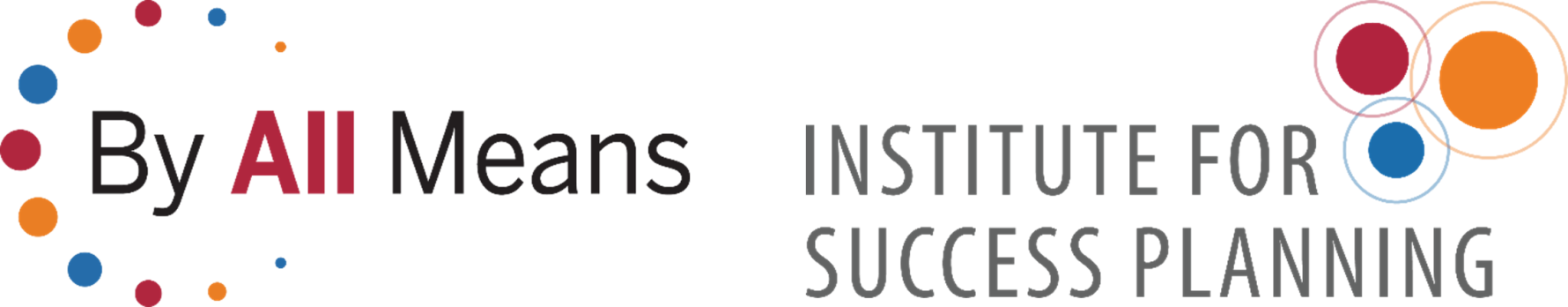 Institute for Success Planning and By All Means logos